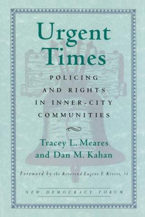 Urgent Times: Policing and Rights in Inner-City Communities: 4 (New Democracy Forum)