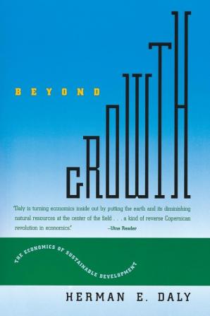 Beyond Growth: The Economics of Sustainable Development