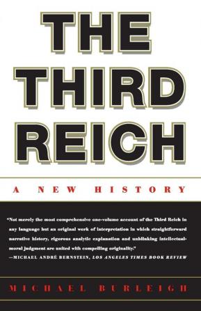 The Third Reich: A New History