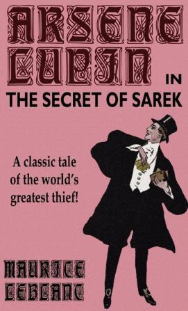 Arsene Lupin in The Secret of Sarek