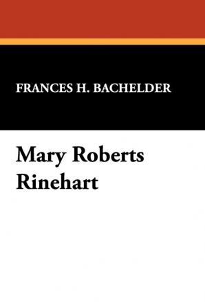 Mary Roberts Rinehart: 15 (Brownstone Mystery Guides)