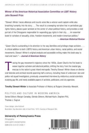 Queer Clout: Chicago and the Rise of Gay Politics (Politics and Culture in Modern America)