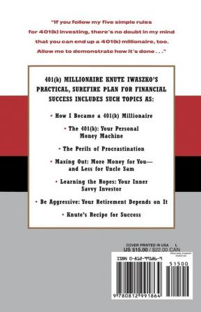 The 401(K) Millionaire: How I Started with Nothing and Made a Million and You Can Too