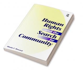 Human Rights And The Search For Community