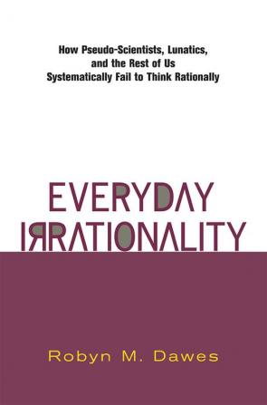 Everyday Irrationality