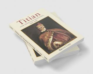 Titian And Venetian Painting 1450-1590