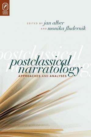 Postclassical Narratology: Approaches and Analyses (Theory Interpretation Narrativ)