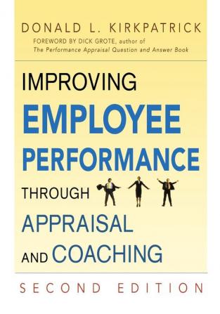 Improving Employee Performance Through Appraisal and Coaching