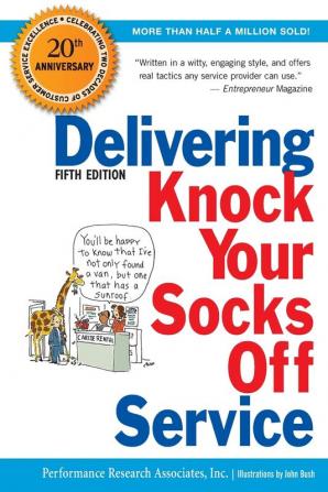 Delivering Knock Your Socks Off Service (Knock Your Socks Off Series)