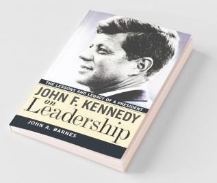 John F. Kennedy on Leadership