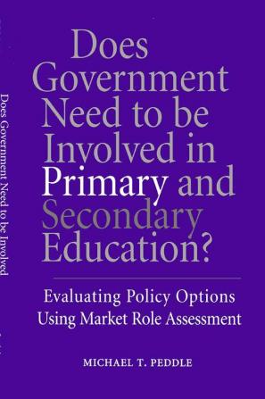 Does Government Need to be Involved in Primary and Secondary Education