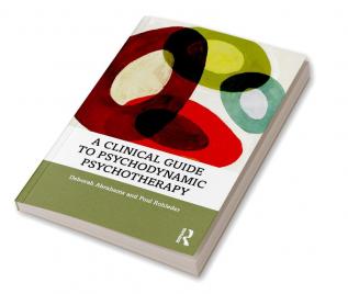 Clinical Guide to Psychodynamic Psychotherapy