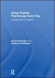 Using Positive Psychology Every Day