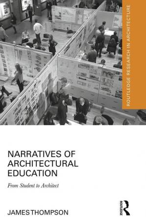 Narratives of Architectural Education