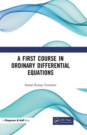 First Course in Ordinary Differential Equations