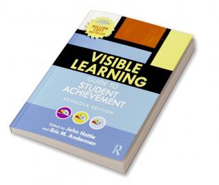 Visible Learning Guide to Student Achievement