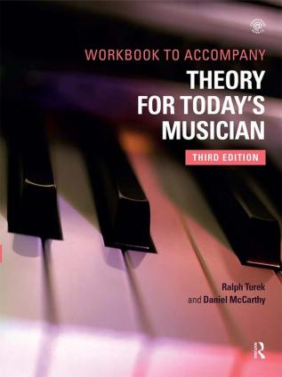 Theory for Today's Musician Workbook