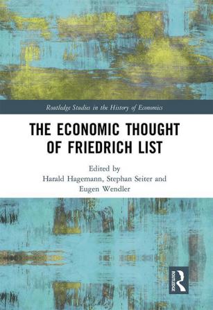 Economic Thought of Friedrich List