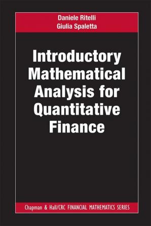 Introductory Mathematical Analysis for Quantitative Finance