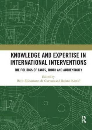 Knowledge and Expertise in International Interventions