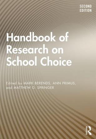 Handbook of Research on School Choice