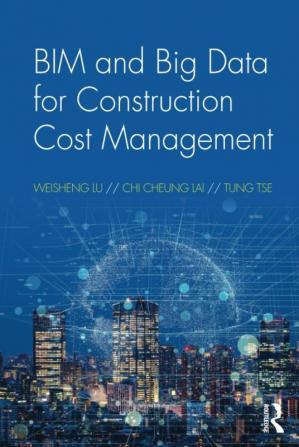 BIM and Big Data for Construction Cost Management