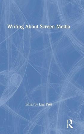 Writing About Screen Media