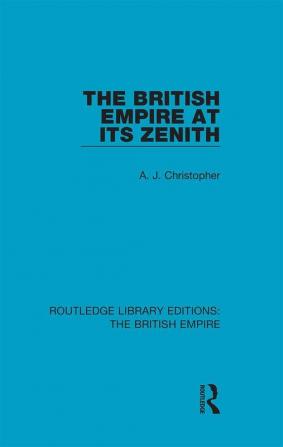 British Empire at its Zenith