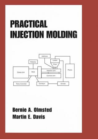 Practical Injection Molding