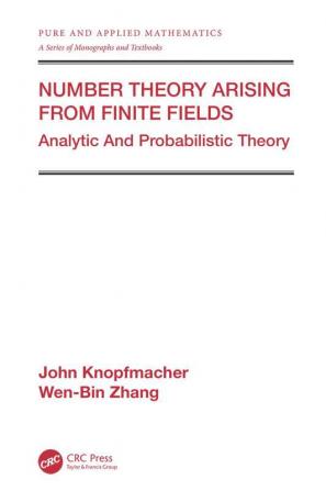 Number Theory Arising From Finite Fields