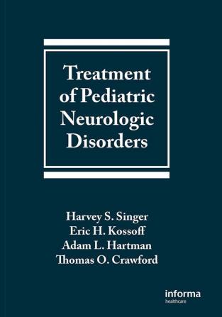 Treatment of Pediatric Neurologic Disorders