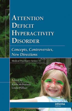 Attention Deficit Hyperactivity Disorder