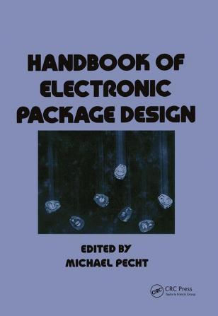 Handbook of Electronic Package Design