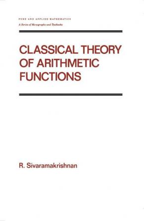 Classical Theory Of Arithmetic Functions