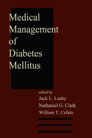 Medical Management of Diabetes Mellitus