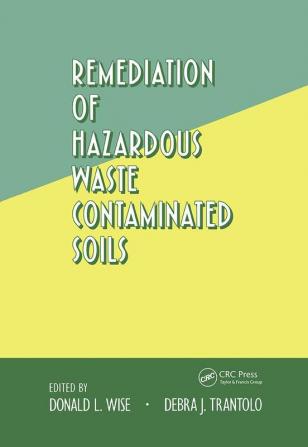 Remediation of Hazardous Waste Contaminated Soils