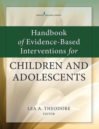 Handbook of Evidence-Based Interventions for Children and Adolescents