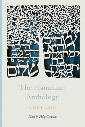 The Hanukkah Anthology (The JPS Holiday Anthologies)