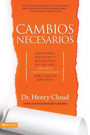 Cambios necesarios: Empleados negocios y relaciones de los que debemos desprendernos para seguir adelante