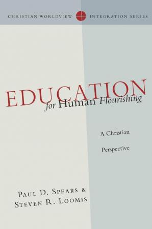 Education for Human Flourishing