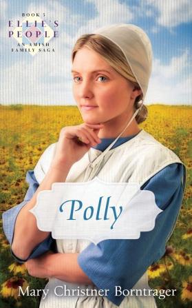 Polly: Ellie's People Series Book 5: 07