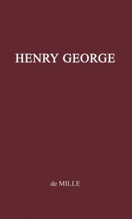 Henry George Citizen of the World