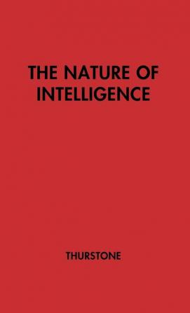 The Nature of Intelligence