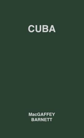 Cuba: Its People Its Society Its Culture (Survey of World Cultures: No. 10)