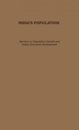 India's Population: Some Problems in Perspective Planning: Proceedings