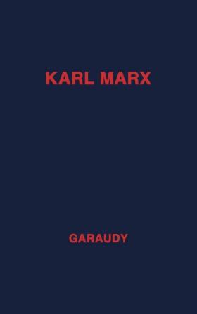 Karl Marx Evolution of His Thought