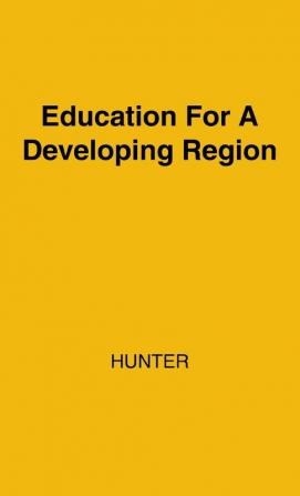 Education for a Developing Region: A Study in East Africa