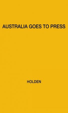 Australia Goes to Press