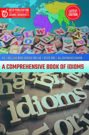 A Comprehensive Book of Idioms