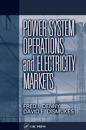 Power System Operations and Electricity Markets